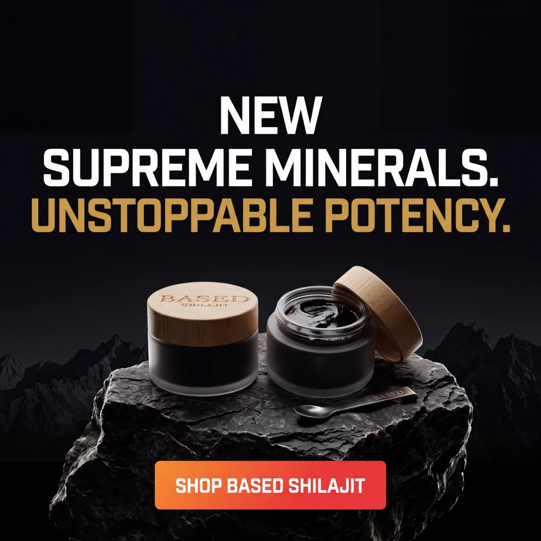 Based Shilajit ad — new supreme minerals