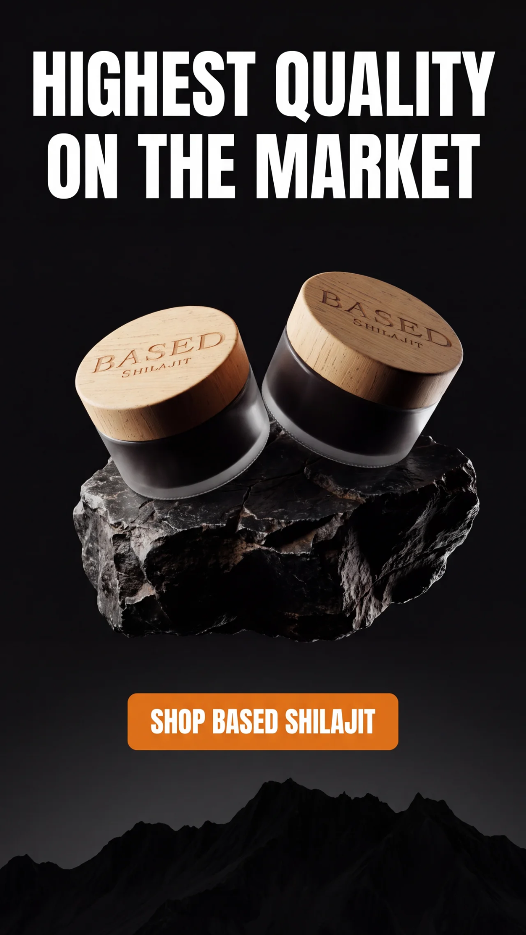 Based Shilajit ad — highest quality on the market