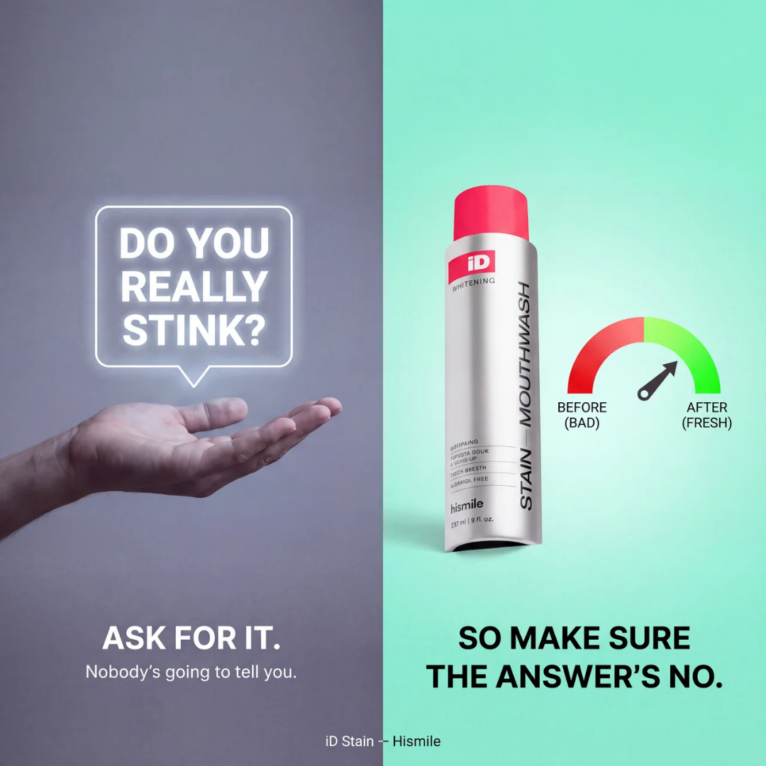 Hismile ad — do you really stink, ask for it