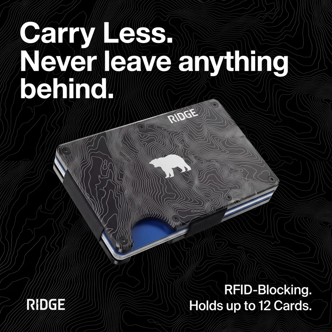Ridge Wallet ad — carry less, never leave anything behind